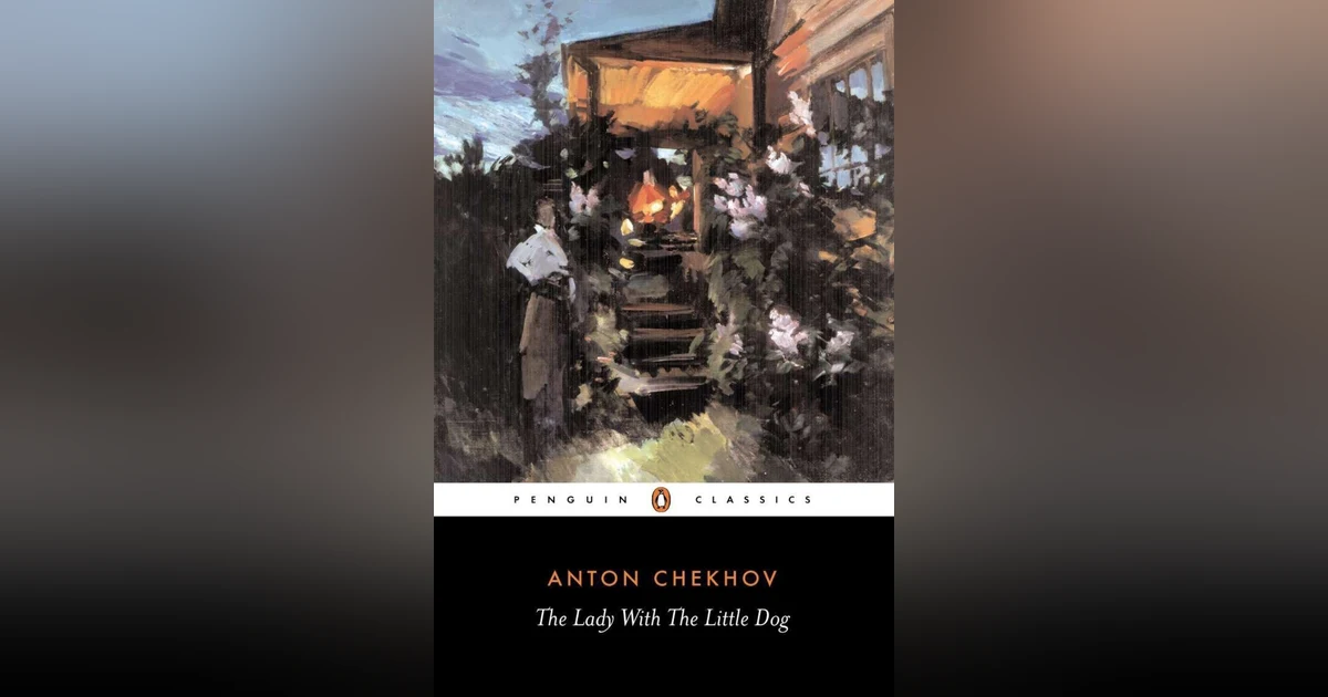 150 Chekhov's "The Lady with the Little Dog"