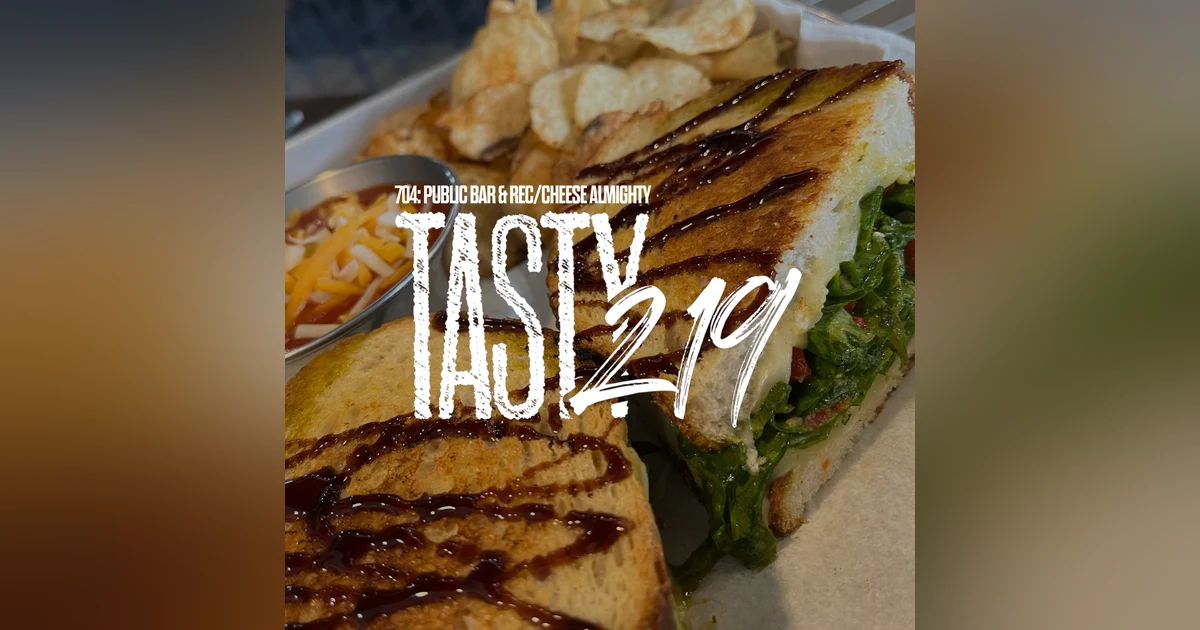 704: Public Bar & Rec/Cheese Almighty