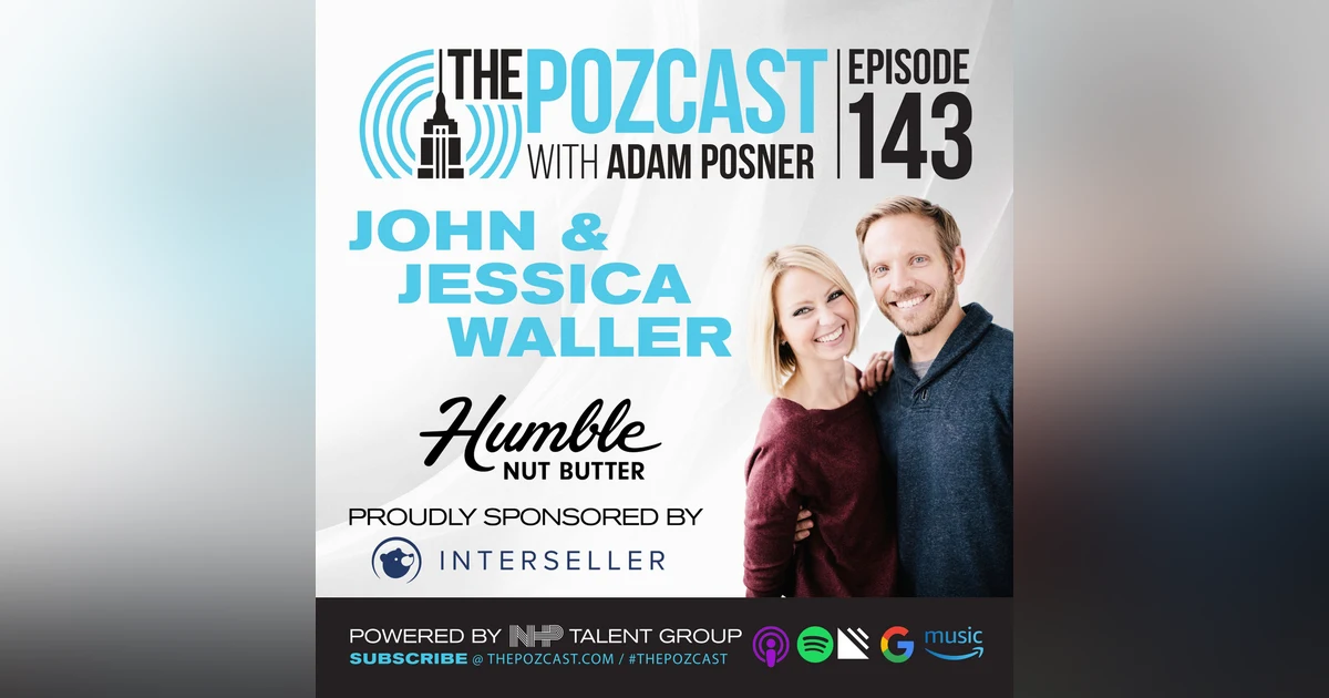 John & Jessica Waller: Corporate Life to a Nut Butter Entrepreneurial Journey