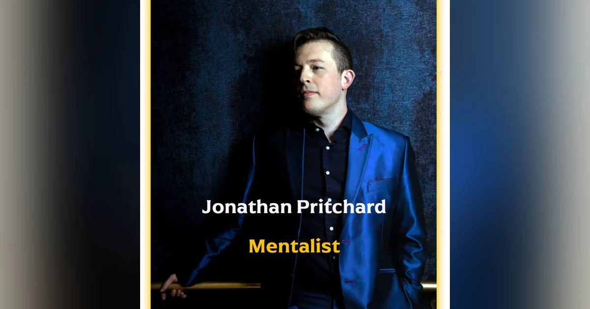 Read Your Man’s Mind & Persuade Others with Mentalist Jonathan Pritchard