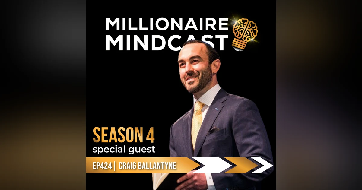 How to Go From a 6 Figure Earner to a 7 Figure Entrepreneur | Craig Ballantyne