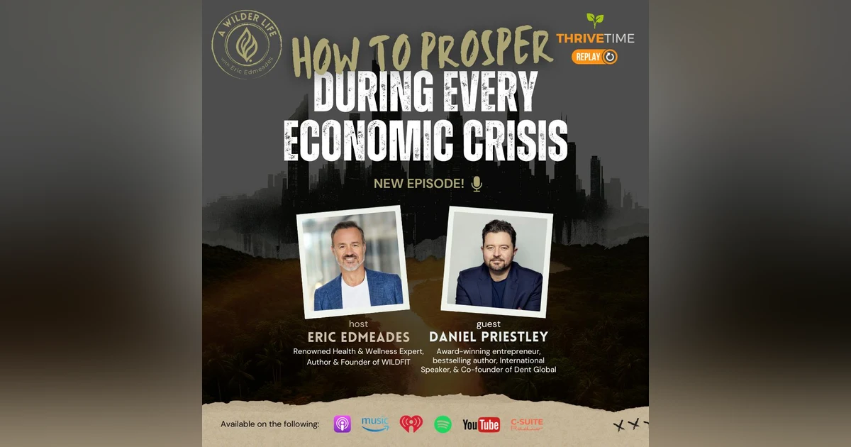 How to Prosper During Every Economic Crisis
