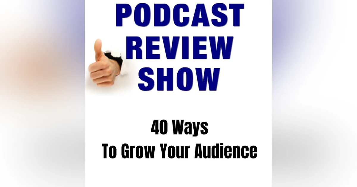 40 Ways To Engage and Grow Your Audience