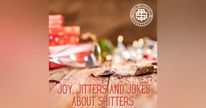 image for Joy, Jitters and jokes about Shitters
