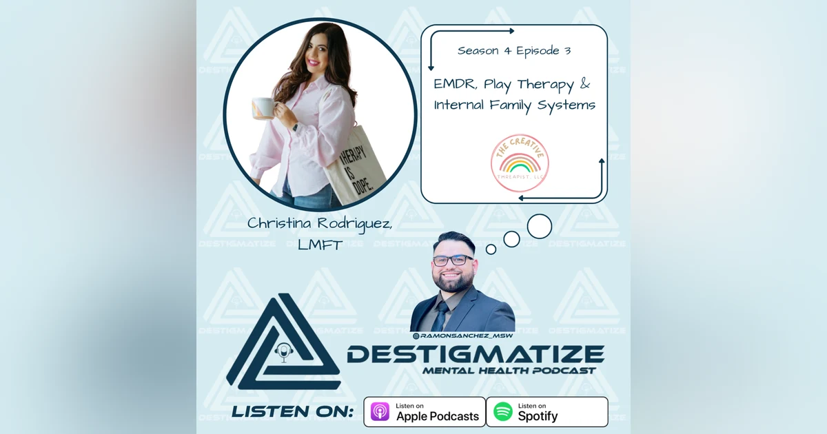 Season 4 Episode 3: EMDR, Play Therapy & Internal Family Systems (Ep. 47)