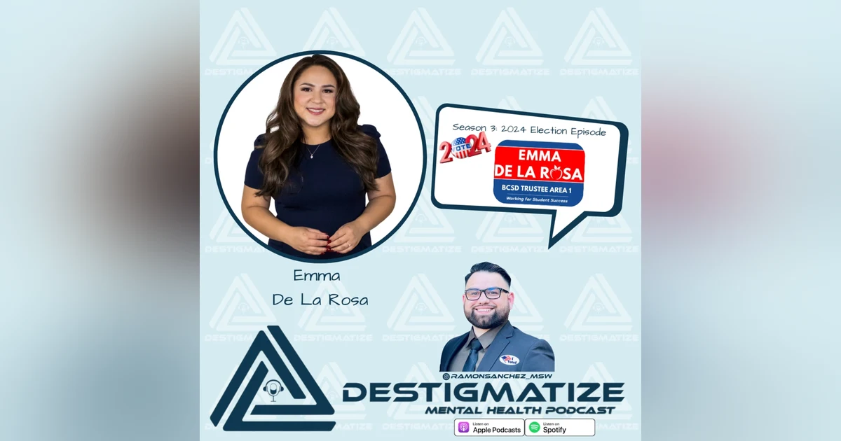 Season 3 Special Episode - Election 2024 Emma De La Rosa (Ep. 37)