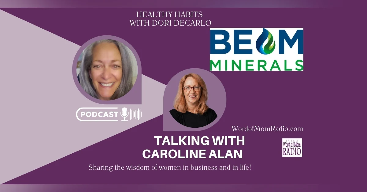 Beam Minerals Co-Founder & CEO Caroline Alan with Dori DeCarlo on Healthy Habits