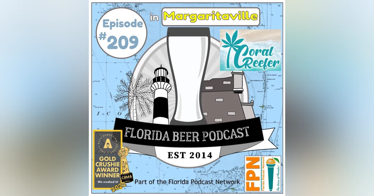 Florida Beer Podcast - Episode 209: Coral Reefer CannaBrew