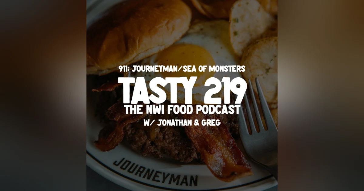 911: Journeyman/Sea of Monsters (w/ Jonathan & Greg)