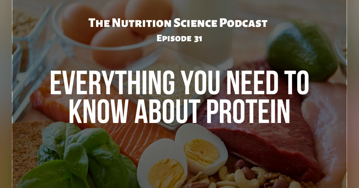 Everything You Need to Know About Protein