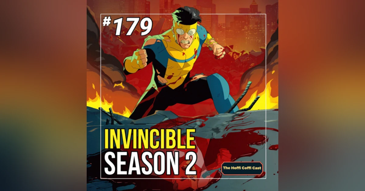 179 - Invincible Season 2