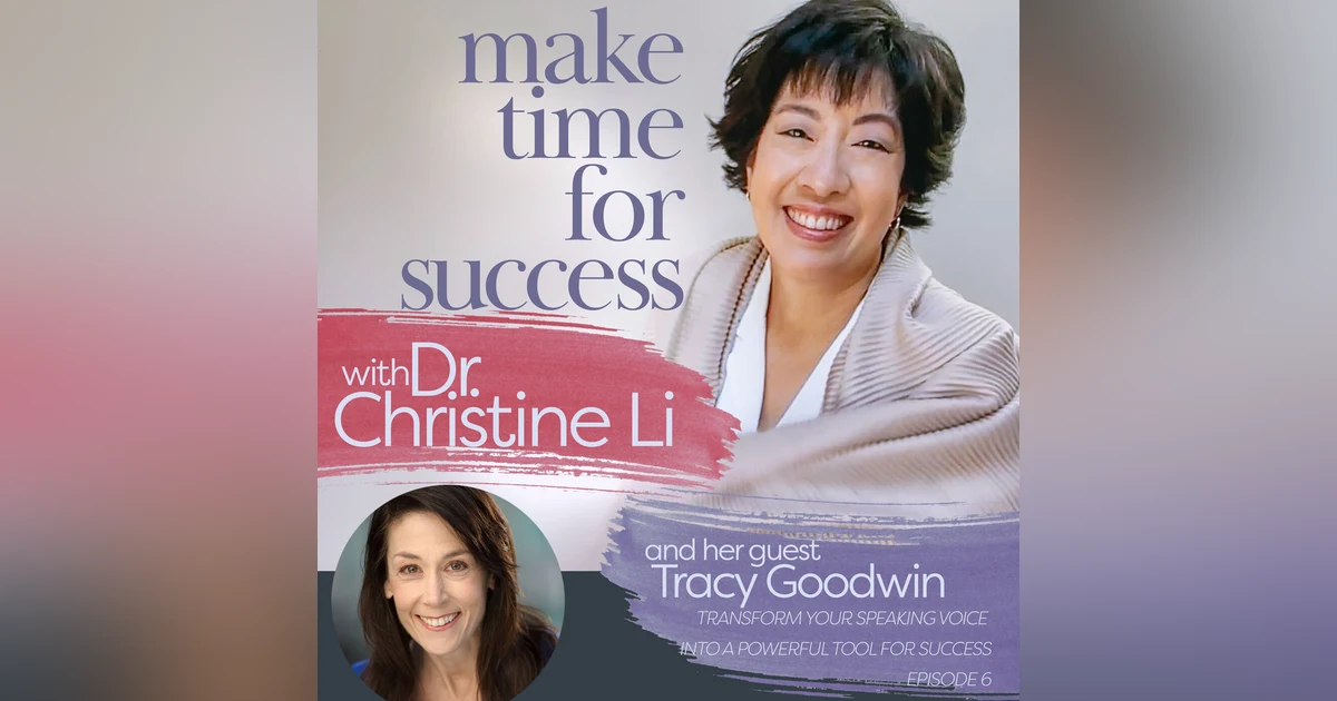 Transform Your Speaking Voice into a Powerful Tool for Success with Tracy Goodwin