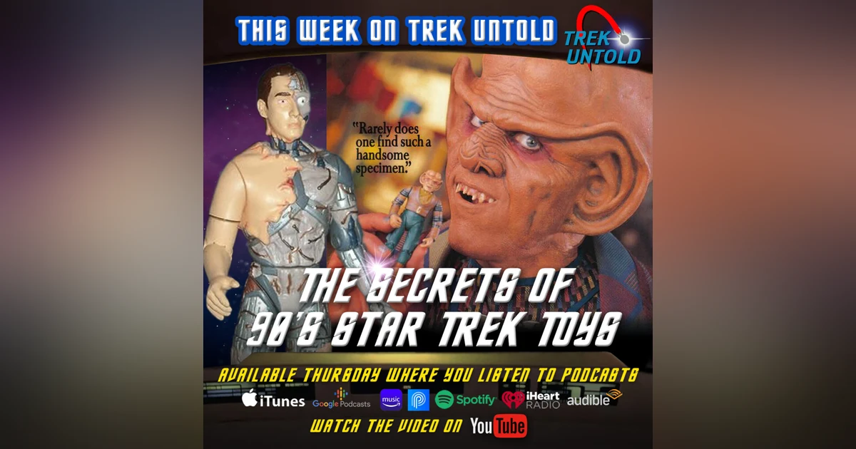The Secrets of 90s Star Trek Toys