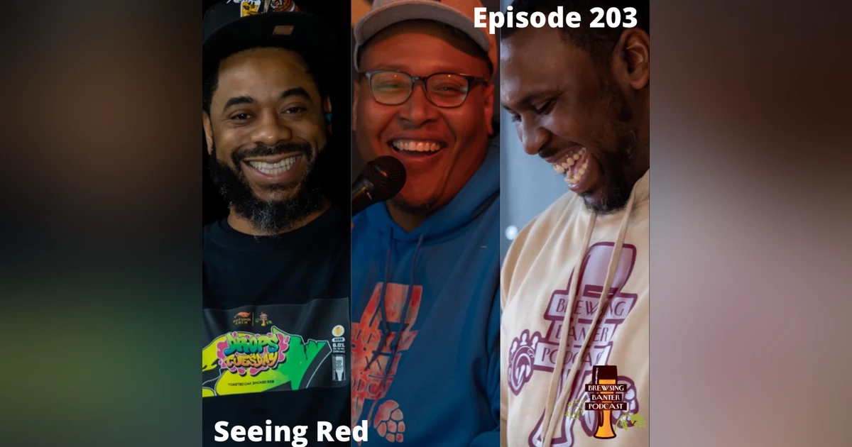BBP 203 - Seeing Red