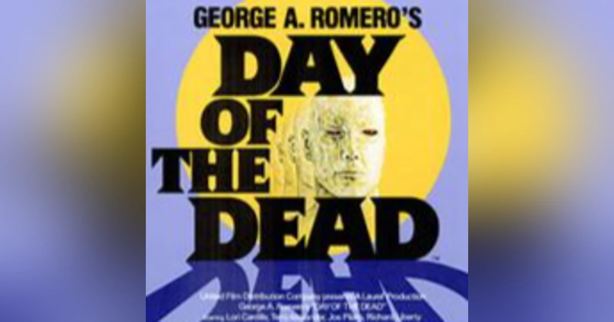 31 Days of the Dead: Day 19, Day of the Dead (1985)