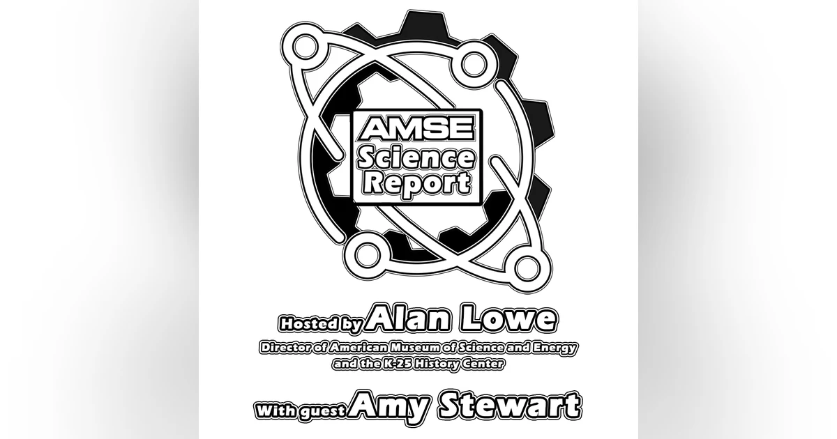 AMSE Science Report with guest Amy Stewart