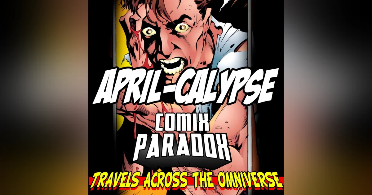 Age of APRILcalypse Part 3