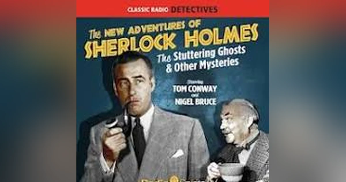 THE CLUE OF THE HUNGRY CAT and THE ADVENTURE OF THE MISSING HAMLET   NEW ADVENTURES OF SHERLOCK HOLMES