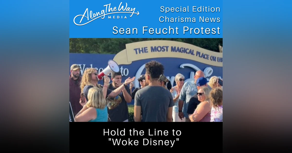 Sean Feucht calls for Woke Disney Boycott - AlongTheWay Special Edition