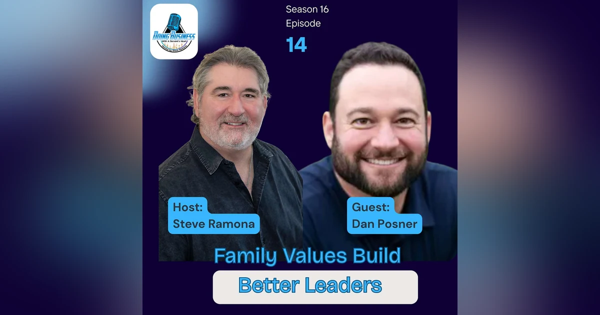 Dan Posner: The Quiet Power of Serving First and Winning Bigger
