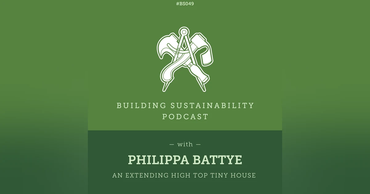 An Extendable High Top Tiny House - Philippa Battye - BS049