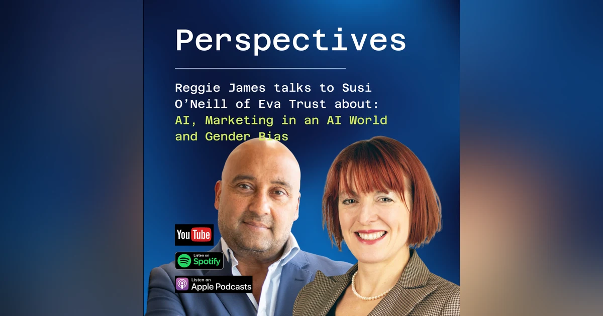 Navigating the AI Landscape with Reggie James & Susi O'Neill: What You Need to Know