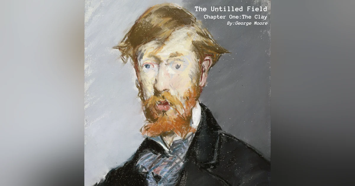 TUF 01: The Untilled Field: In The Clay