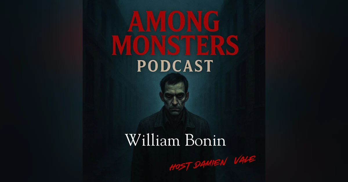 William Bonin: The Freeway Killer – Blood on the Asphalt of America’s Lost Innocence
