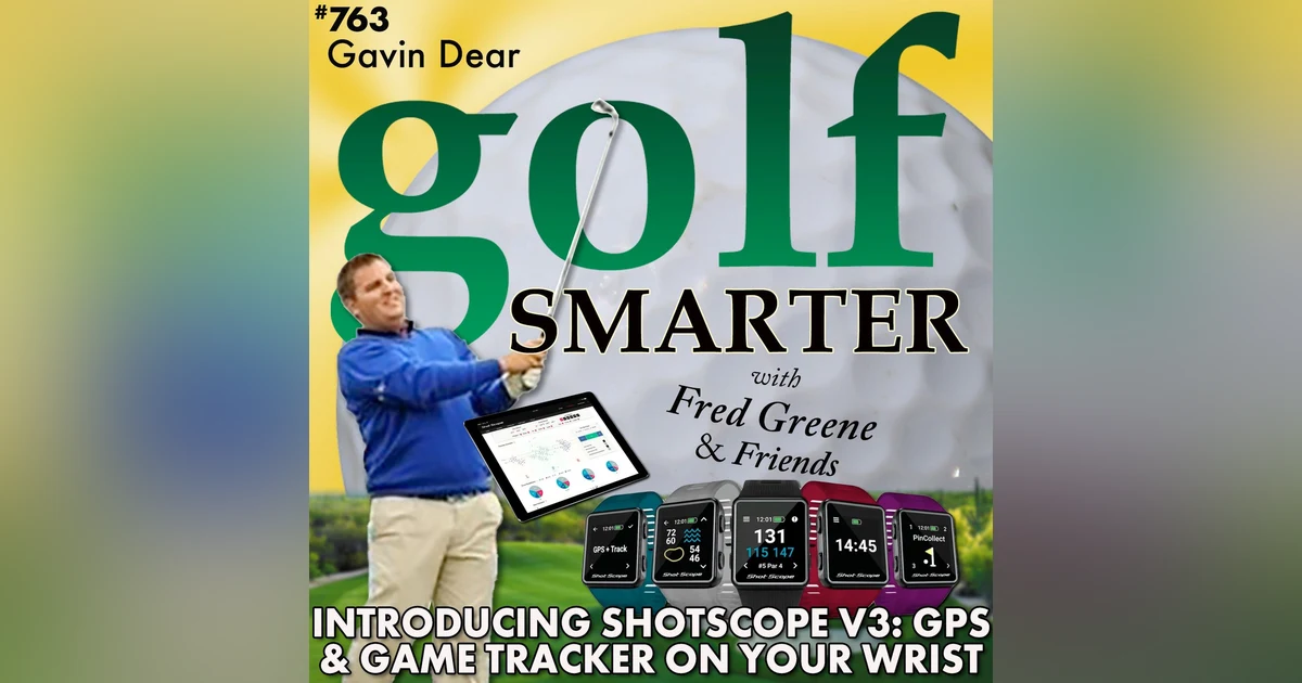 Introducing ShotScope V3: GPS & Performance Tracking ON YOUR WRIST with Gavin Dear