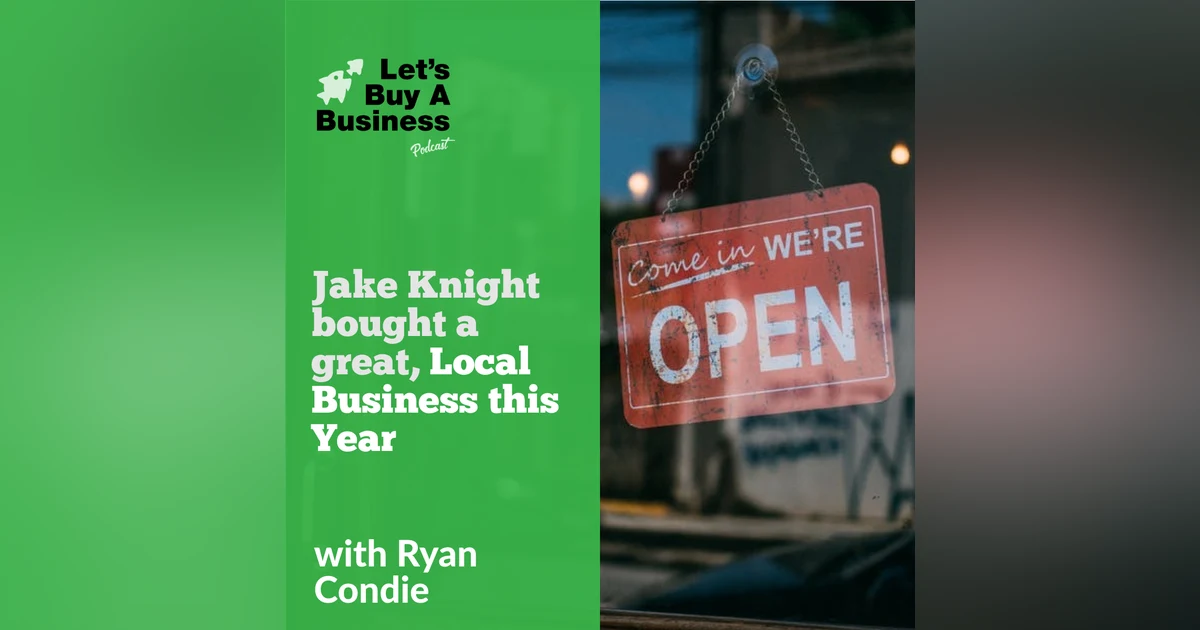 Jake Knight Bought a Great, Local Business This Year