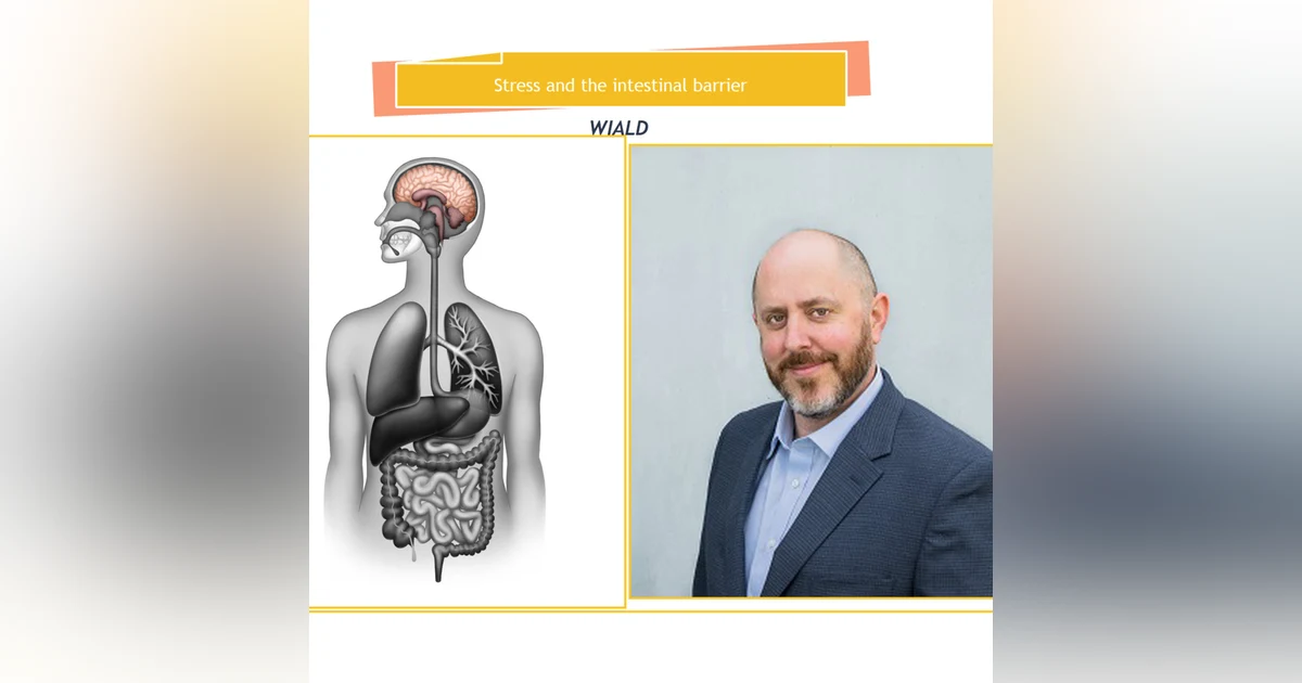 WIALD: Stress and the Intestinal Barrier