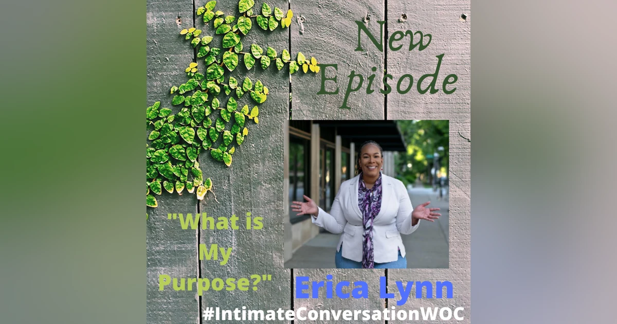 Adventures with Purposewith Erica Lynn