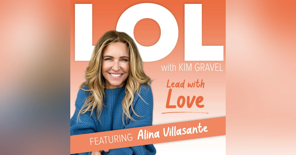Lead with Love with Alina Villasante