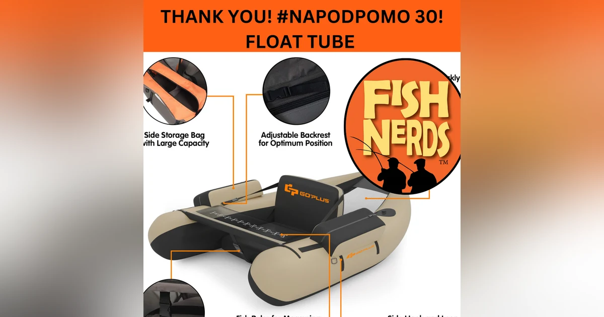 THANK YOU! #NAPODPOMO 30! FLOAT TUBE