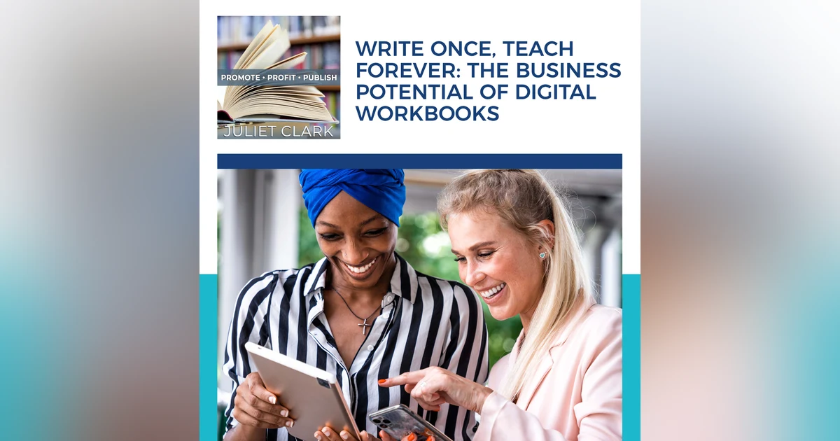 Write Once, Teach Forever: The Business Potential Of Digital Workbooks