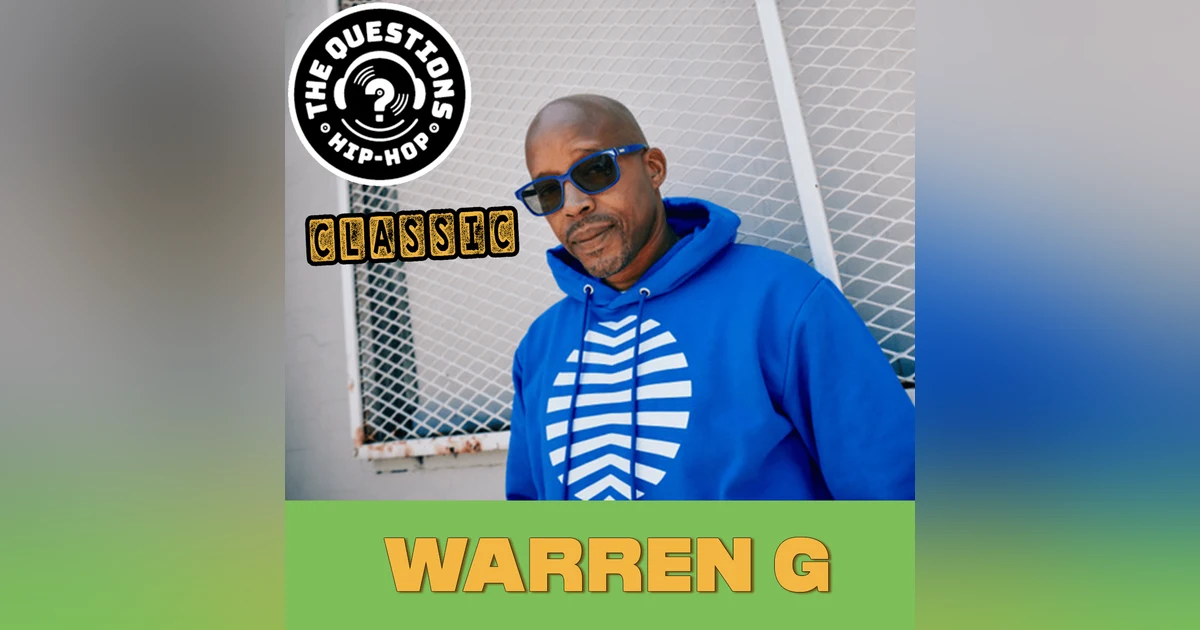 Warren G - Questions Classic