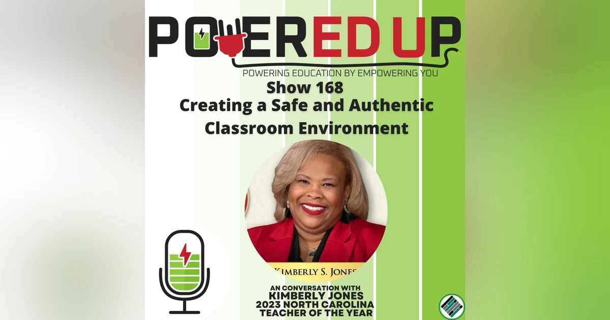 168: Creating a Safe and Authentic Classroom Environment