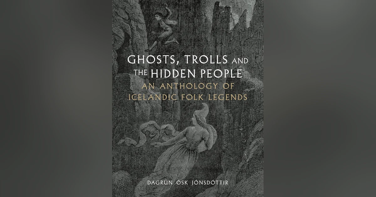 716 Icelandic Folk Legends (with Dagrun Osk Jonsdottir) | John le Carre at the Bodleian