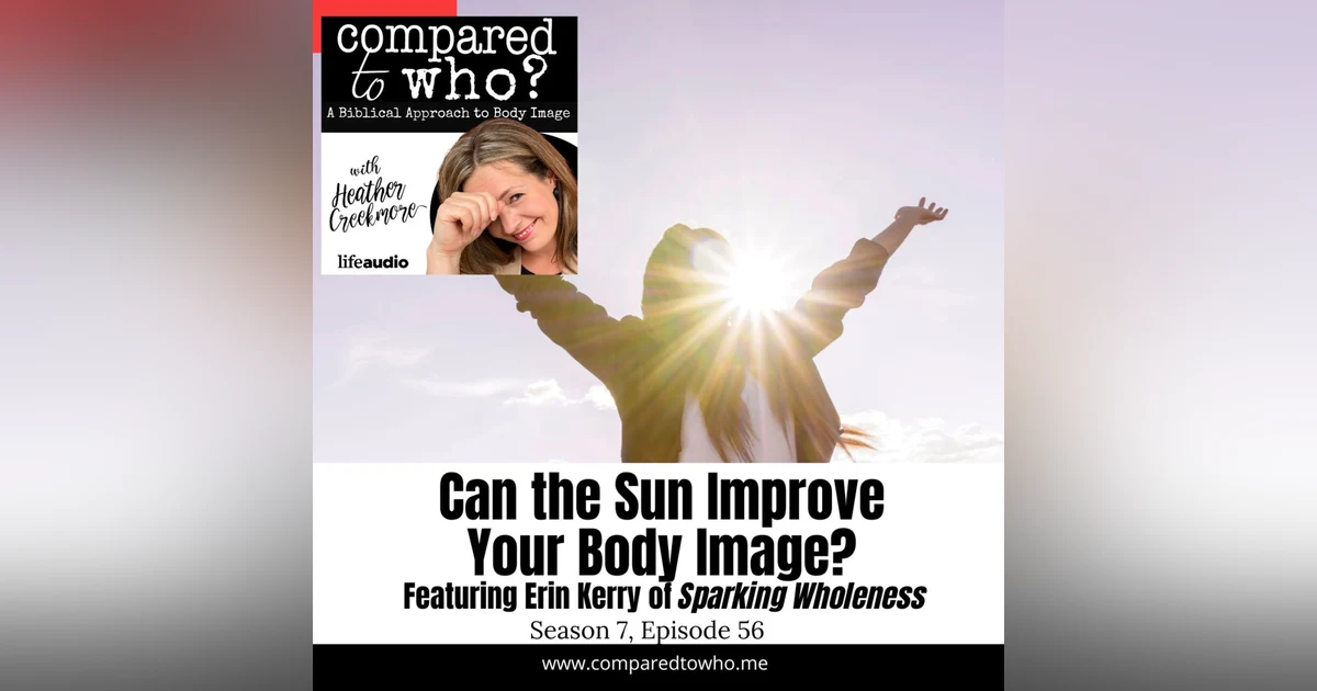 Sunshine: A Simple Antidote to Feeling Better About Your Body