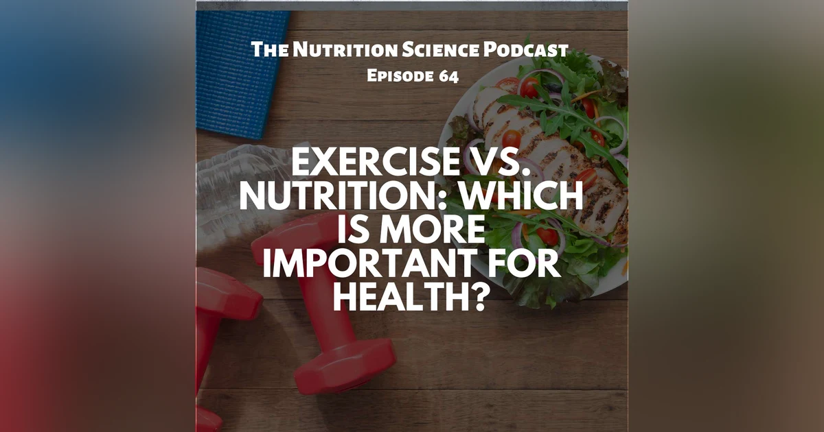 Exercise vs. Nutrition: Which is More Important for Health?