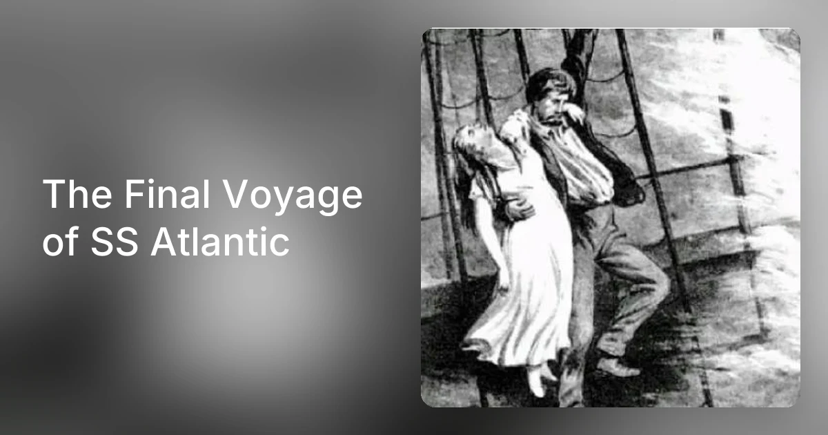 Ss Atlantic Rocks The Final Voyage of SS Atlantic