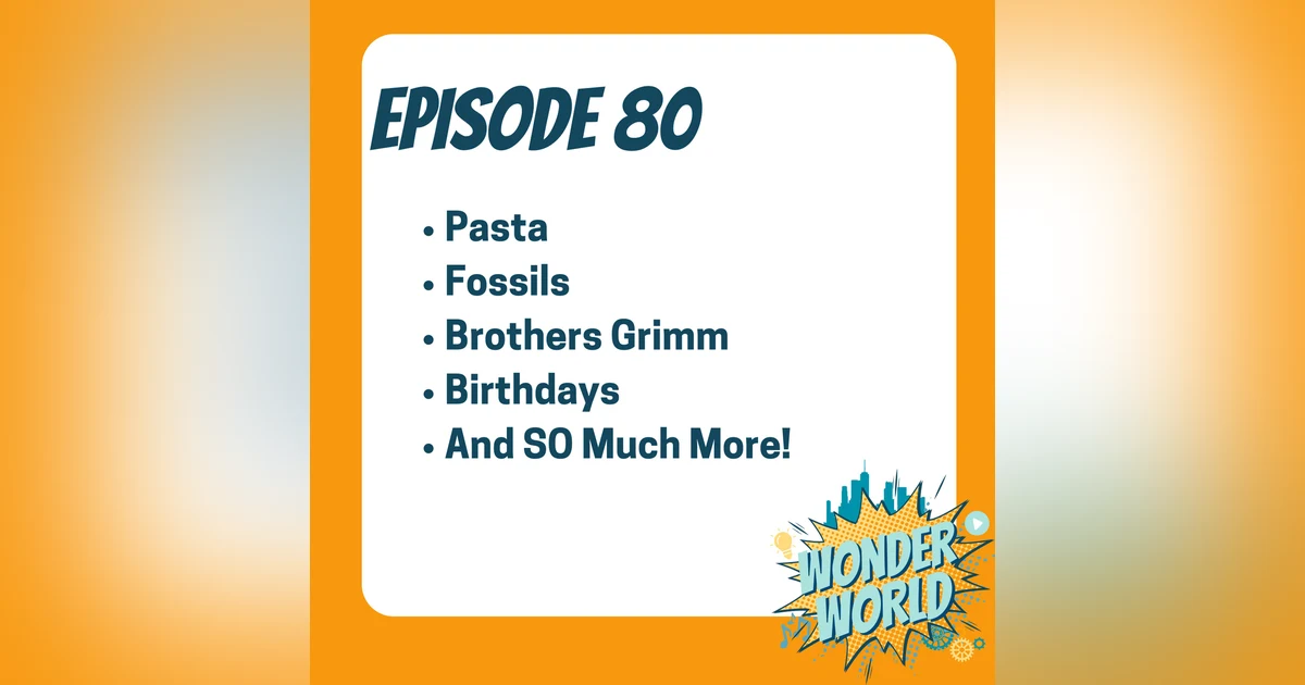 Wonder World Podcast Monday, October 14