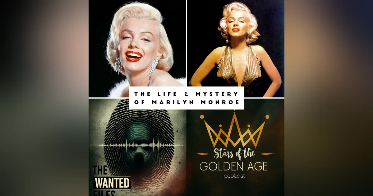 The Life & Mystery of Marilyn Monroe (Crossover with The Wanted Files)