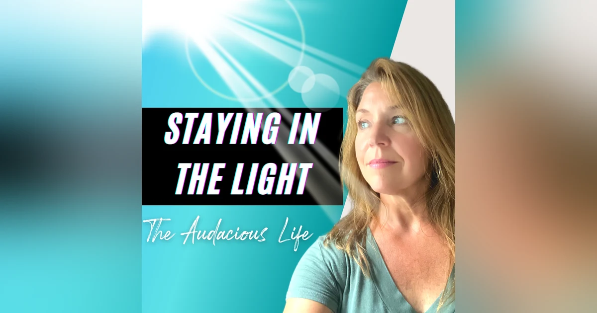 Staying in the Light Through Dark Times - Best Year of Your Life Game