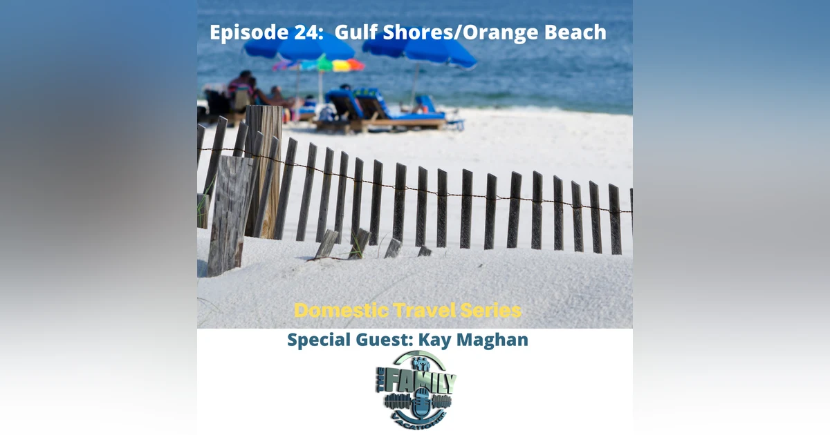 Gulf Shores & Orange Beach | Family Fun on Alabama’s Coast