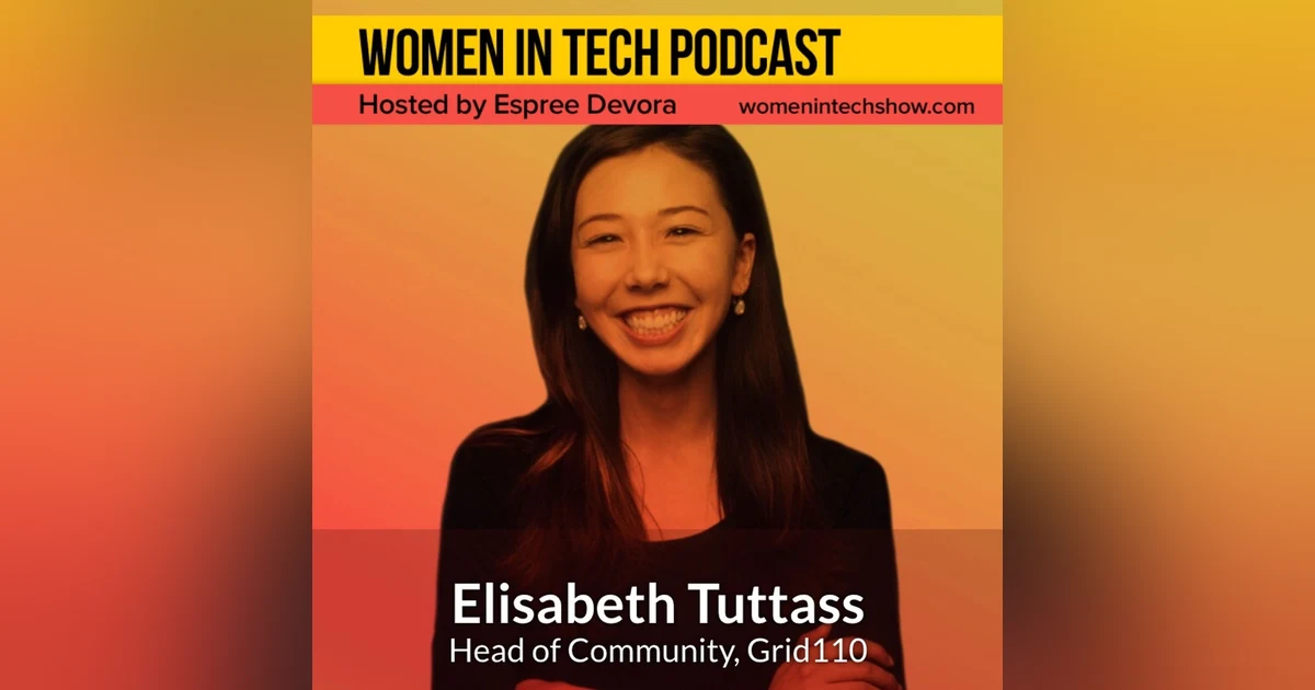 Elisabeth Tuttass of Grid110: Women In Tech California