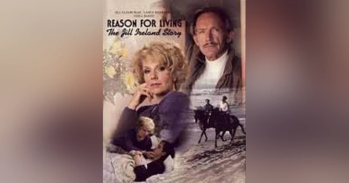 Reason For Living: The Jill Ireland Story