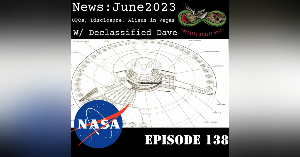 138. IRH News: UFOs, Disclosure, and Aliens in Vegas w/ Declassified Dave
