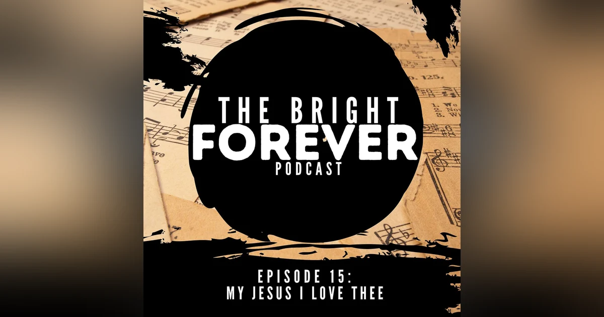 My Jesus, I Love Thee