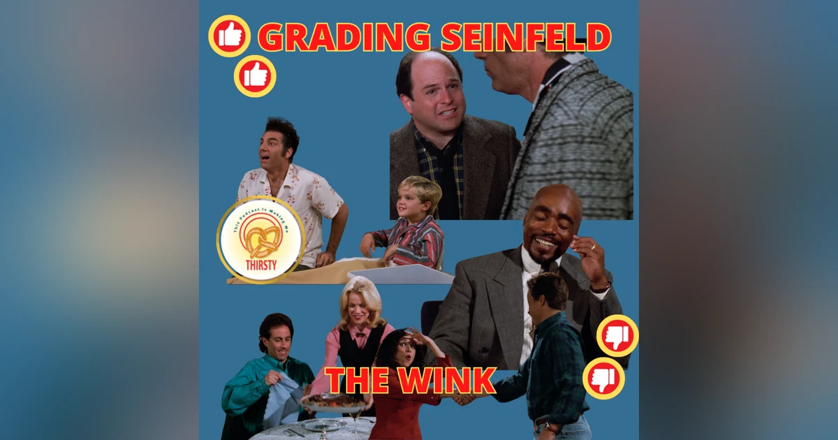 YOU SCREWED ME AGAIN COSTANZA | THE WINK | GRADING SEINFELD